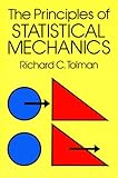 The Principles of Statistical Mechanics