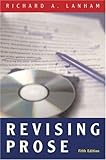 Revising Prose (5th Edition) by Lanham, Richard A. 5th (fifth) (2006) Paperback