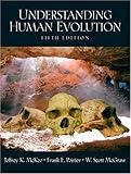 Understanding Human Evolution (5th Edition)