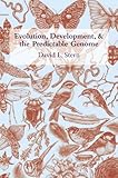 Evolution, Development, and the Predictable Genome