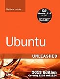 Ubuntu Unleashed 2013 Edition: Covering 12.10 and 13.04 (8th Edition)