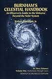 Burnham's Celestial Handbook: An Observer's Guide to the Universe Beyond the Solar System, Vol. 1