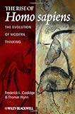 The Rise of Homo sapiens: The Evolution of Modern Thinking