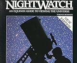 Nightwatch: An Equinox Guide to Viewing the Universe