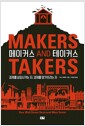 메이커스 앤드 테이커스 - 경제를 성장시키는 자, 경제를 망가뜨리는 자