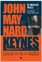 존 메이너드 케인스 - 돈, 민주주의, 그리고 케인스의 삶